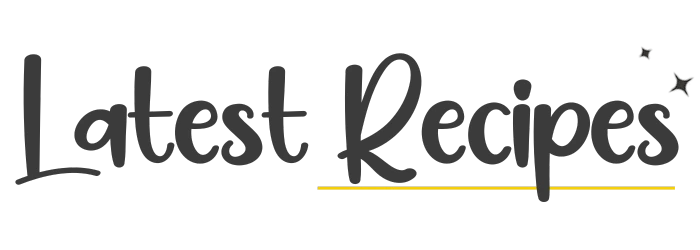 latest recipes