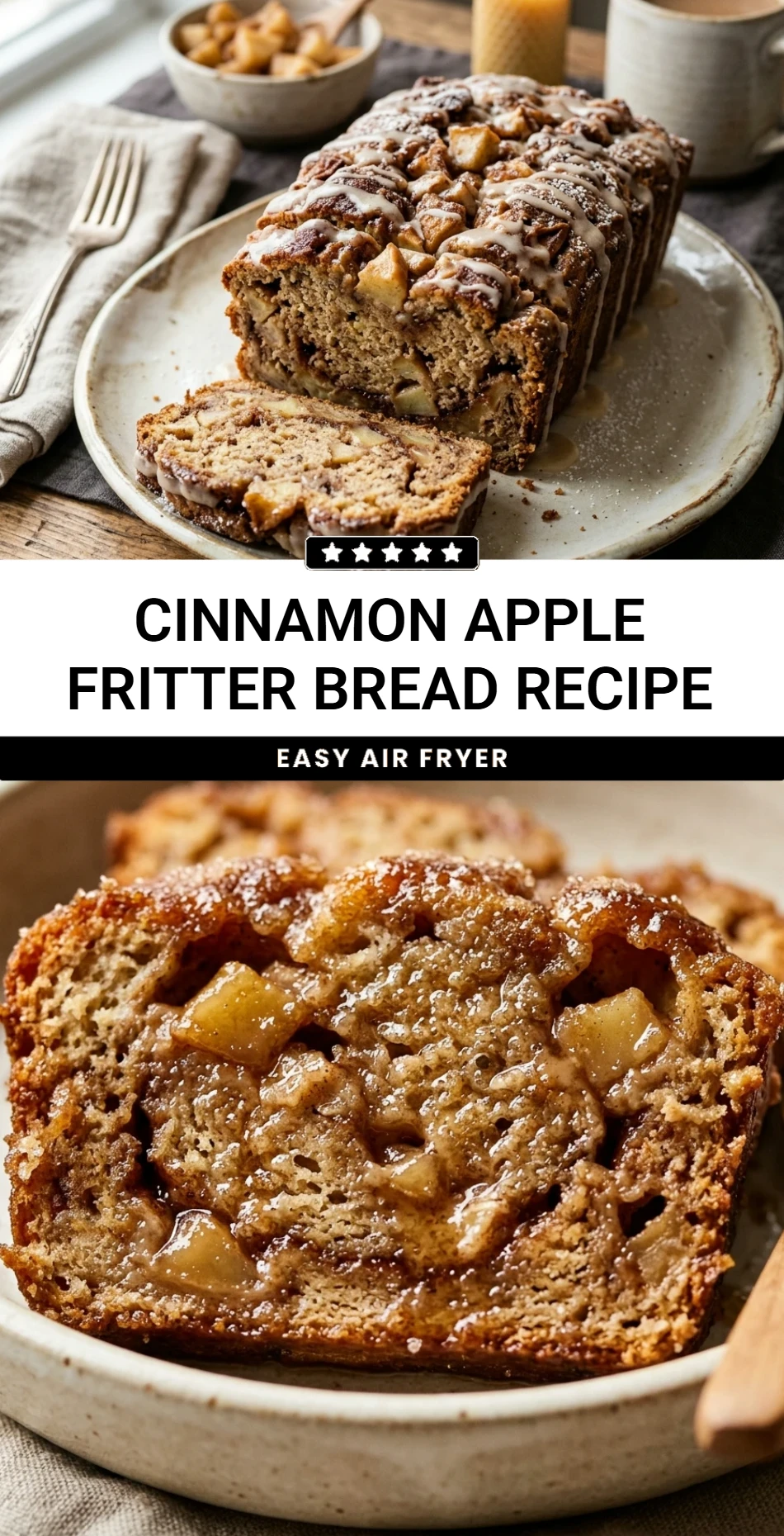 Cinnamon Apple Fritter Bread Recipe